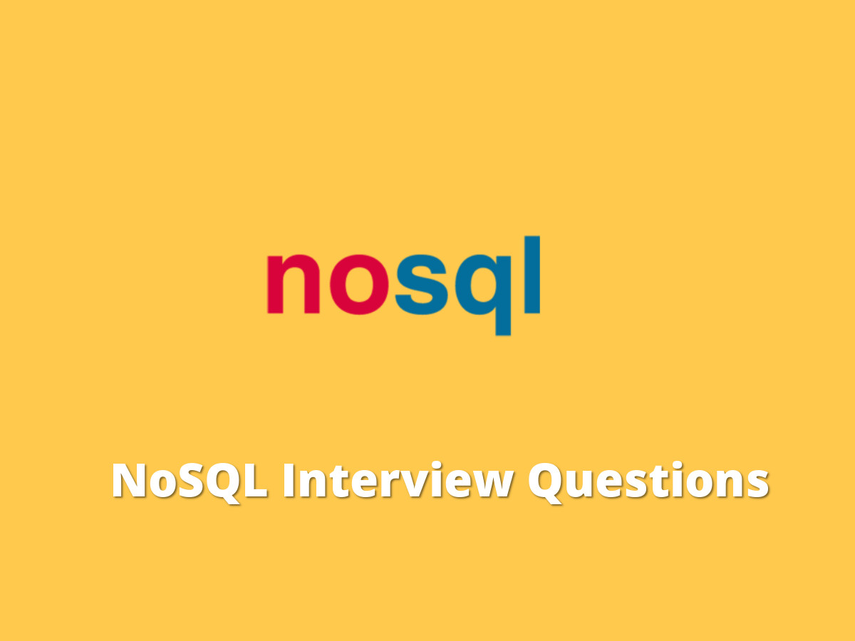 NoSQL Interview Questions